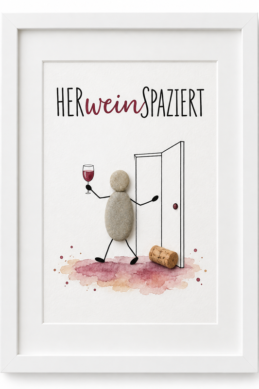 Kieselsteinbild Herweinspaziert – Geschenk für Weinliebhaber, handgemachtes Steinbild