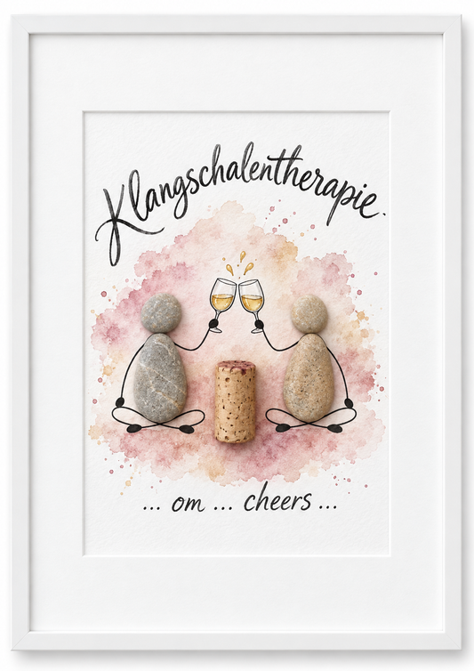 Kieselsteinbild Klangschalentherapie ...om...cheers – Geschenk für Weinliebhaber, handgemachtes Steinbild