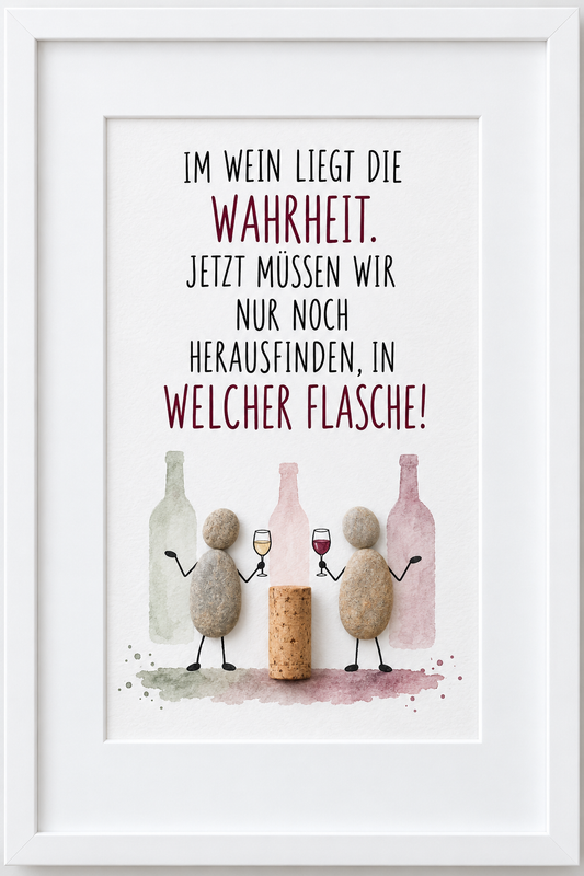 Kieselsteinbild Im Wein liegt die Wahrheit – Geschenk für Weinliebhaber, handgemachtes Steinbild