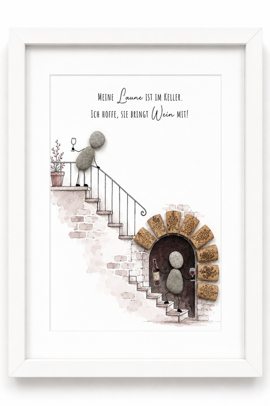 Kieselsteinbild Meine Laune ist im Keller ich hoffe sie bringt Wein mit – Geschenk für Weinliebhaber, handgemachtes Steinbild