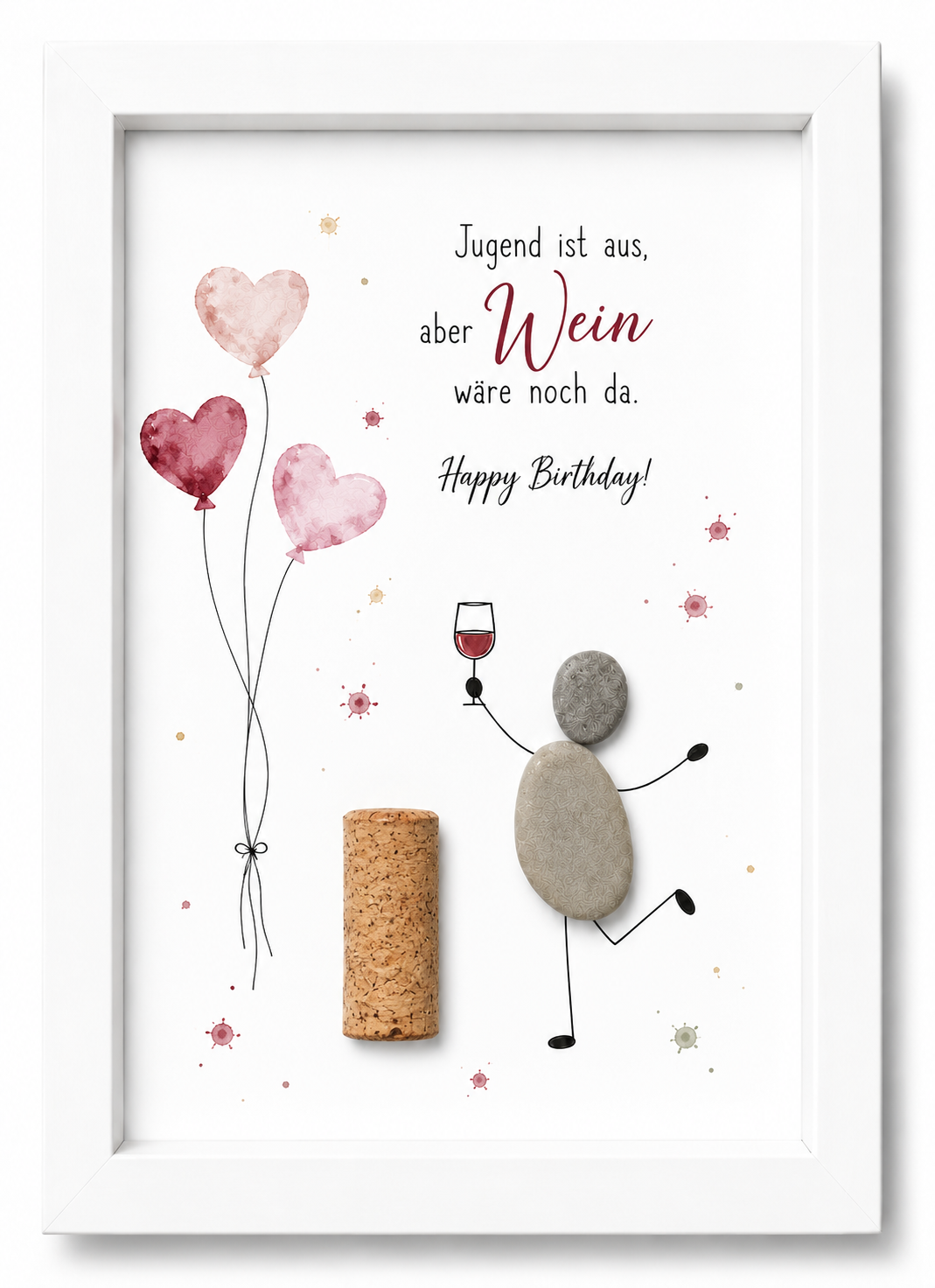 Kieselsteinbild Jugend ist aus aber Wein wäre noch da Happy Birthday – Geburtstagsgeschenk für Weinliebhaber, handgemachtes Steinbild