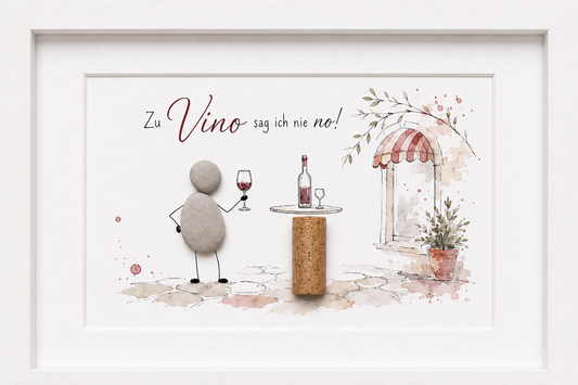 Kieselsteinbild Zu Vino sag ich nie no – Geschenk für Weinliebhaber, handgemachtes Steinbild
