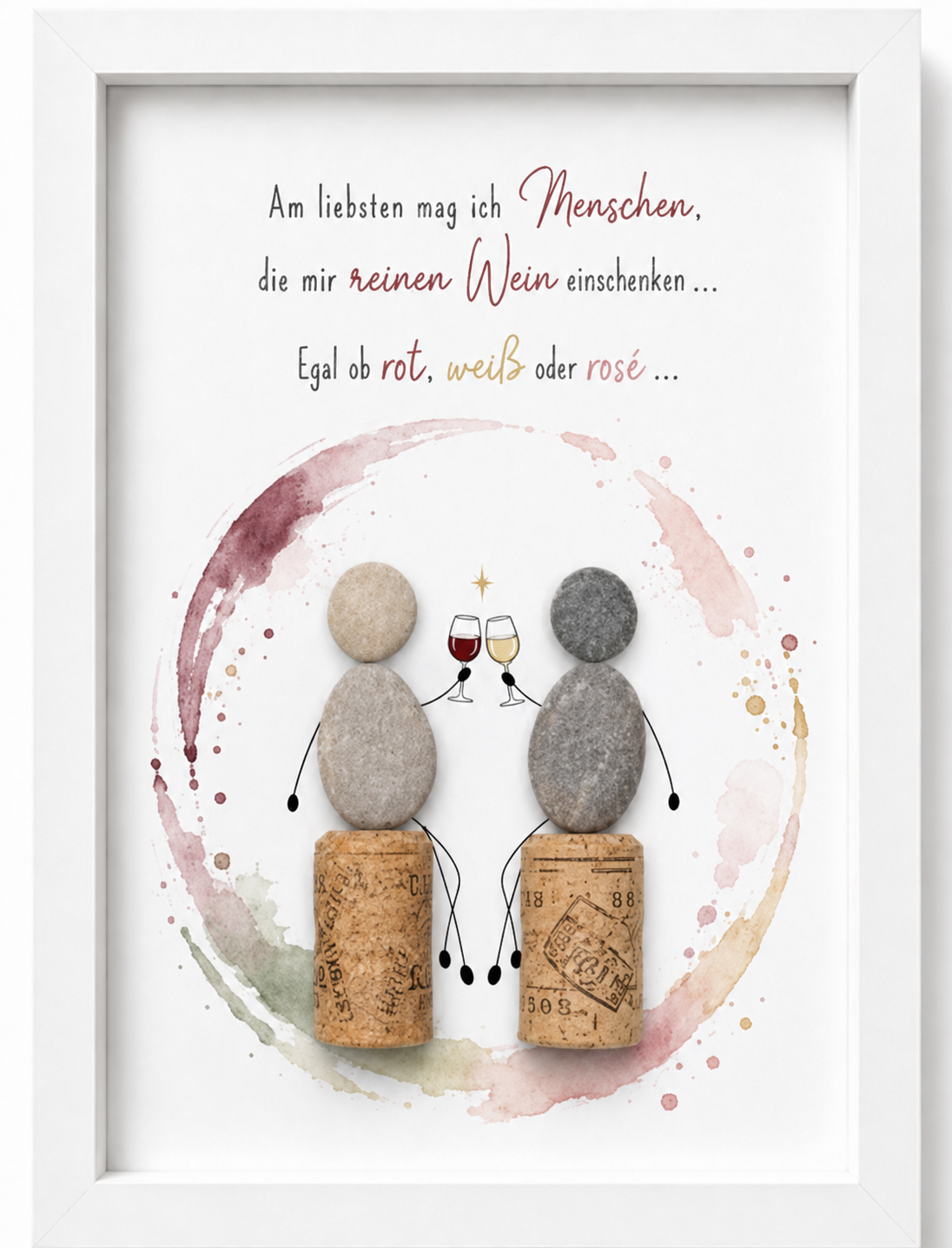 Kieselsteinbild Am liebsten mag ich Menschen die mir reinen Wein einschenken – Geschenk für Weinliebhaber, handgemachtes Steinbild
