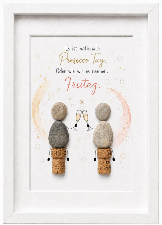 Kieselsteinbild Es ist nationaler Prosecco-Tag oder wie wir es nennen Freitag – Geschenk für Proseccoliebhaber, handgemachtes Steinbild