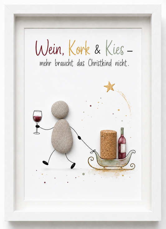Kieselsteinbild Wein Kork und Kies mehr braucht das Christkind nicht – Weihnachtsgeschenk für Weinliebhaber, handgemachtes Steinbild