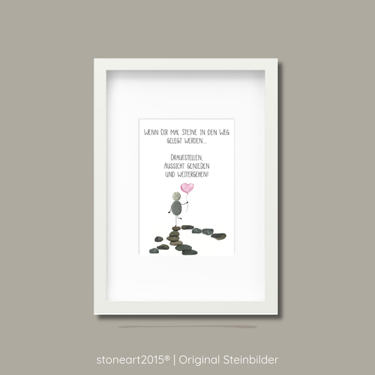 Steinbild „Wenn dir mal Steine in den Weg gelegt werden" - Motivationsgeschenk