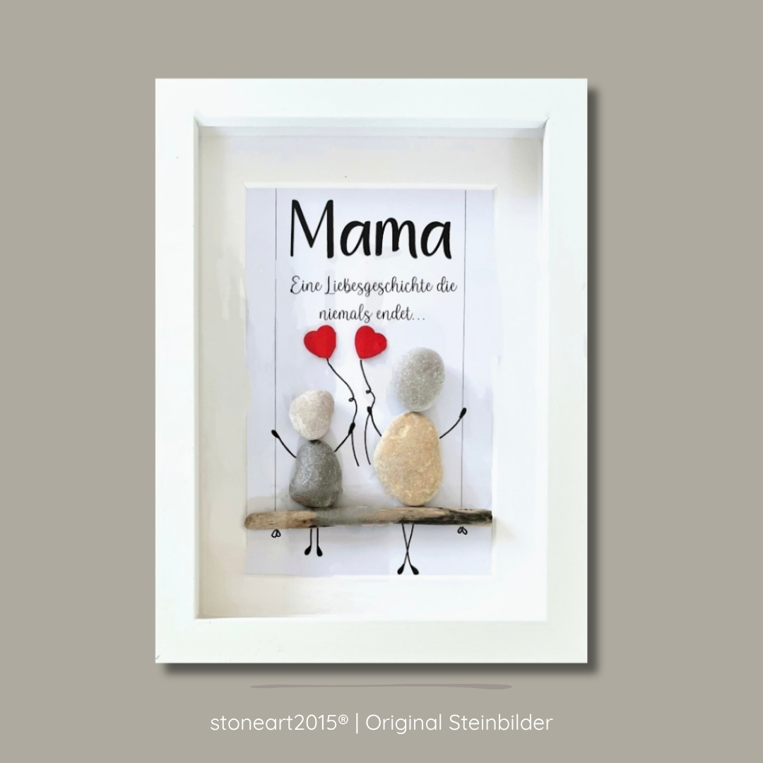 Handgemachtes Steinbild Mama Eine Liebesgeschichte die niemals endet aus echten Kieselsteinen