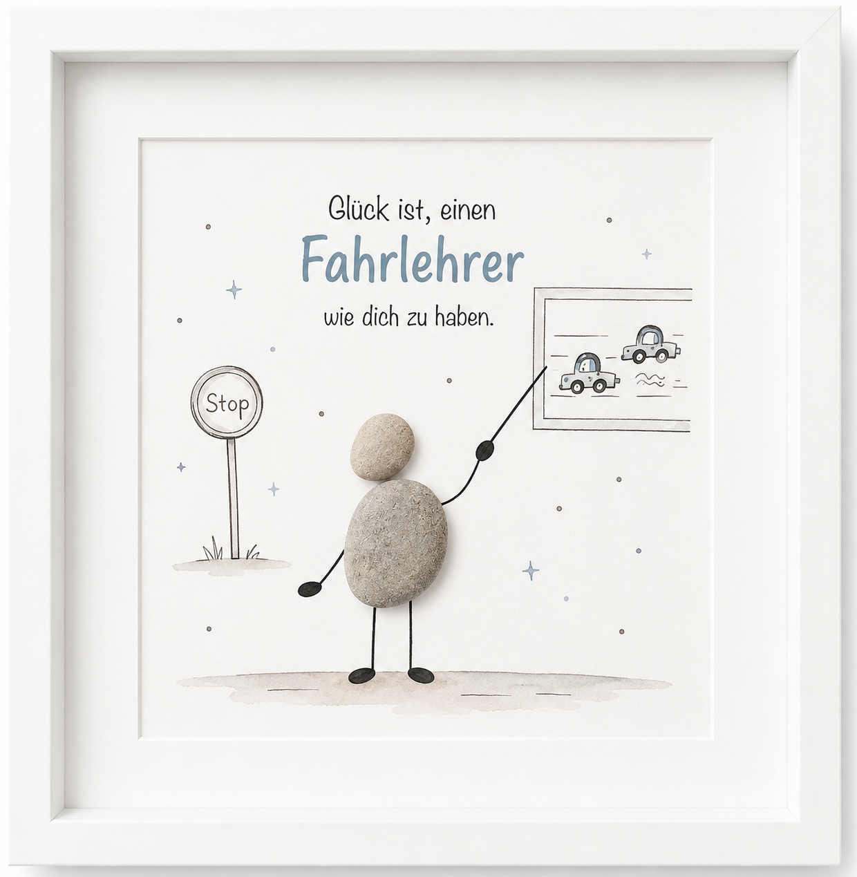Kieselsteinbild Glück ist, einen Fahrlehrer wie dich zu haben – Dankeschön-Geschenk Fahrlehrer, handgemachtes Steinbild
