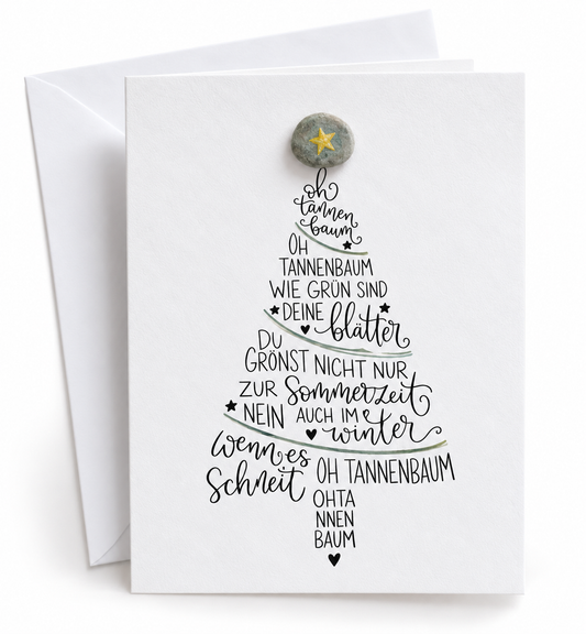 Handgemachte weiße Klappkarte mit Kieselstein-Stern und Tannenbaum aus Schrift, Spruch „Oh Tannenbaum“ – Weihnachtskarte mit Umschlag