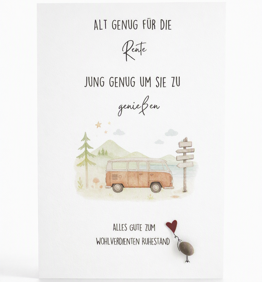 Handgemachte weiße Klappkarte mit Kieselstein-Vogel mit rotem Herzballon und Aquarell-Campingbus, Spruch „Alt genug für die Rente, jung genug um sie zu genießen“ – Karte zum Ruhestand, Grußkarte