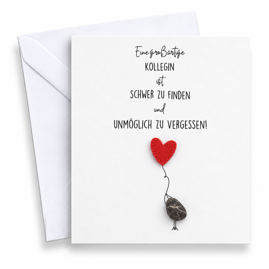 Handgemachte weiße Klappkarte mit Kieselstein-Vogel und rotem Herzballon, Spruch „Eine großartige Kollegin ist schwer zu finden und unmöglich zu vergessen!“ – Abschiedskarte für Kolleginnen, Grußkarte mit Umschlag