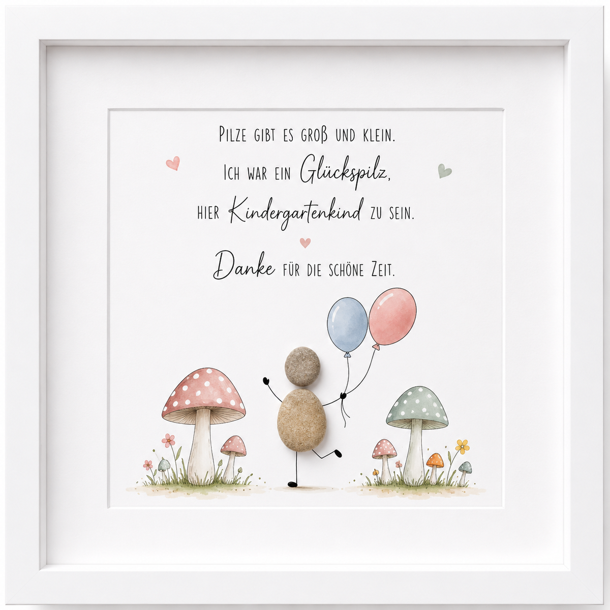 Kieselsteinbild Pilze gibt es groß und klein, ich war ein Glückspilz hier Kindergartenkind zu sein – Abschiedsgeschenk Kindergarten, handgemachtes Steinbild