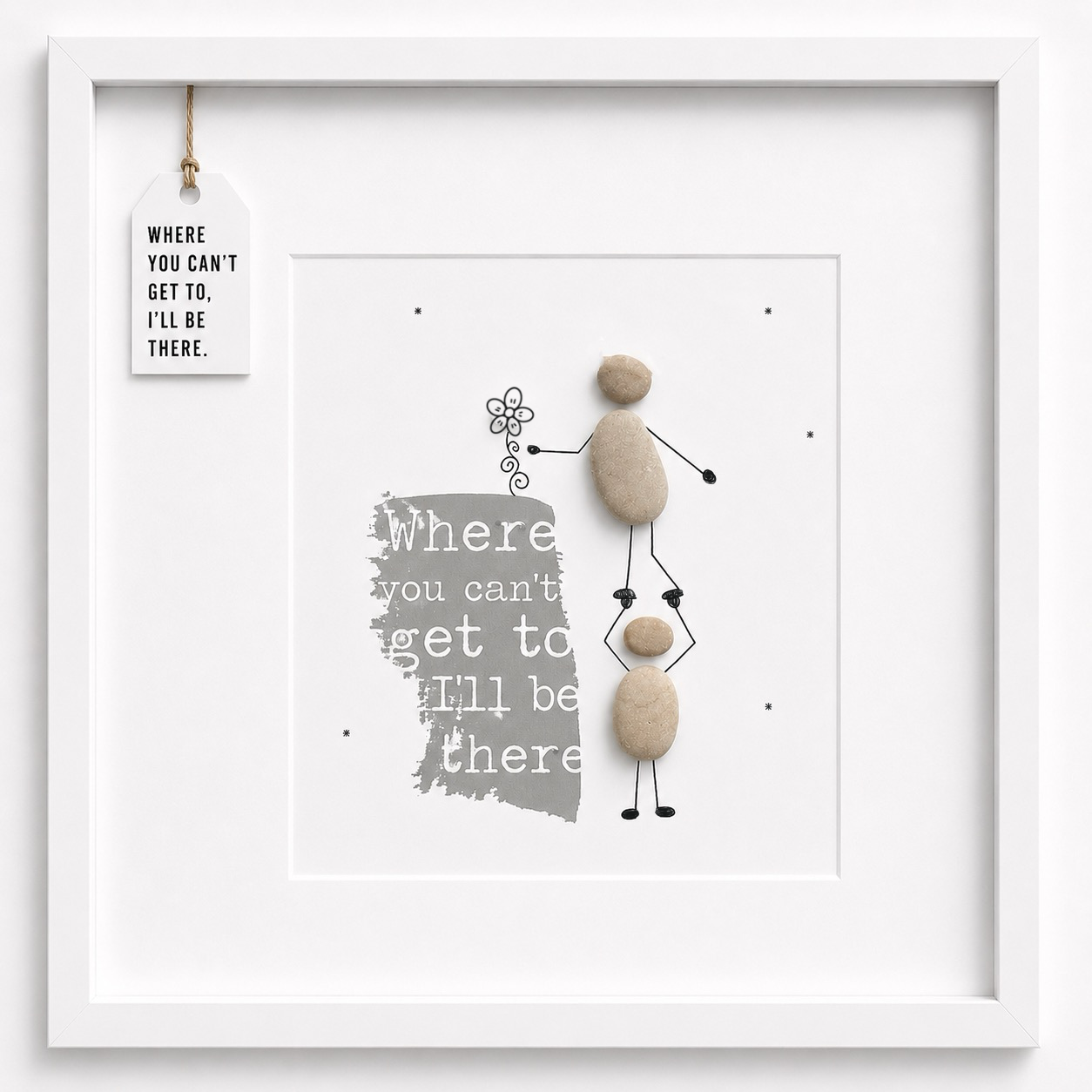 Kieselsteinbild Where you can't get to, I'll be there – Motivationsgeschenk, handgemachtes Steinbild