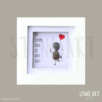 Handgemachtes Steinbild mit Spruch So schön, dass es dich gibt – Geschenk für besondere Menschen