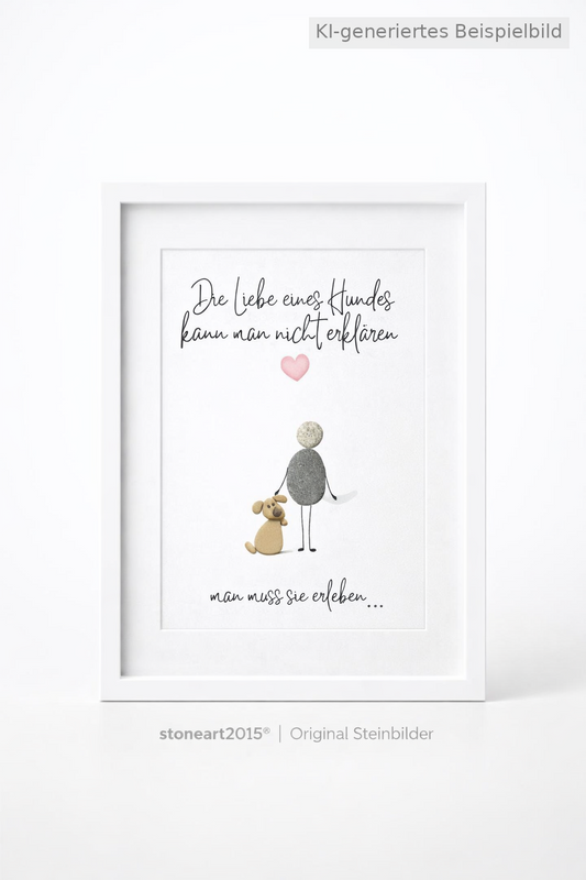 Kieselsteinbild Die Liebe eines Hundes kann man nicht erklären, Geschenk für Hundeliebhaber, handgemachtes Steinbild