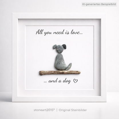 Kieselsteinbild All you need is love and a dog, Geschenk für Hundeliebhaber, handgemachtes Steinbild