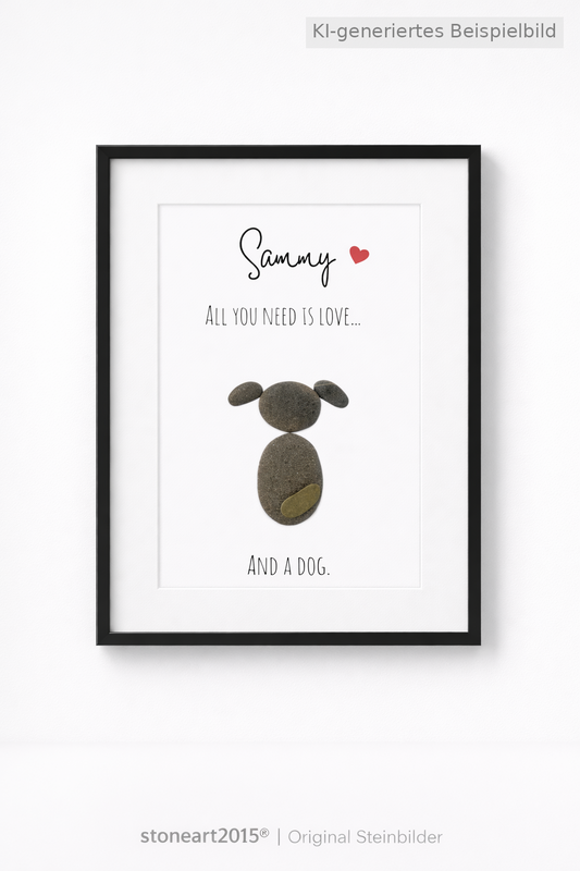 Kieselsteinbild All you need is love and a dog, Geschenk für Hundeliebhaber, handgemachtes Steinbild