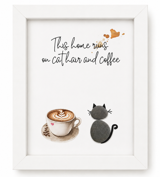 Kieselsteinbild This home runs on cat hair and coffee, Geschenk für Katzenliebhaber, handgemachtes Steinbild