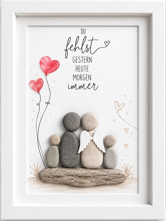 Kieselsteinbild Familie mit Engelsfigur und Herzluftballons „Du fehlst. Gestern. Heute. Morgen. Immer." – persönliches Trauergeschenk, handgemachtes Steinbild