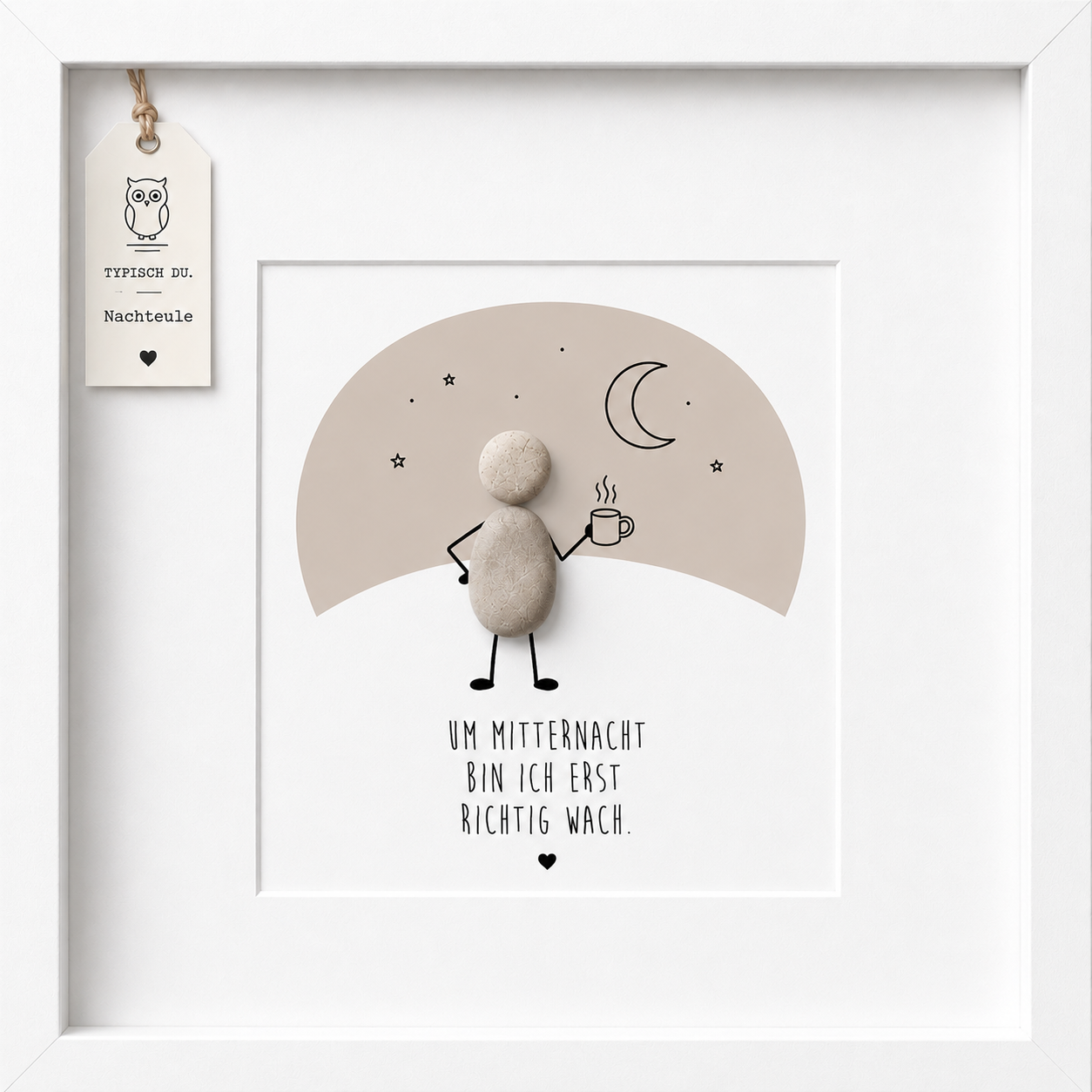 Kieselsteinbild Um Mitternacht bin ich erst richtig wach – Geschenk für Nachteule, handgemachtes Steinbild
