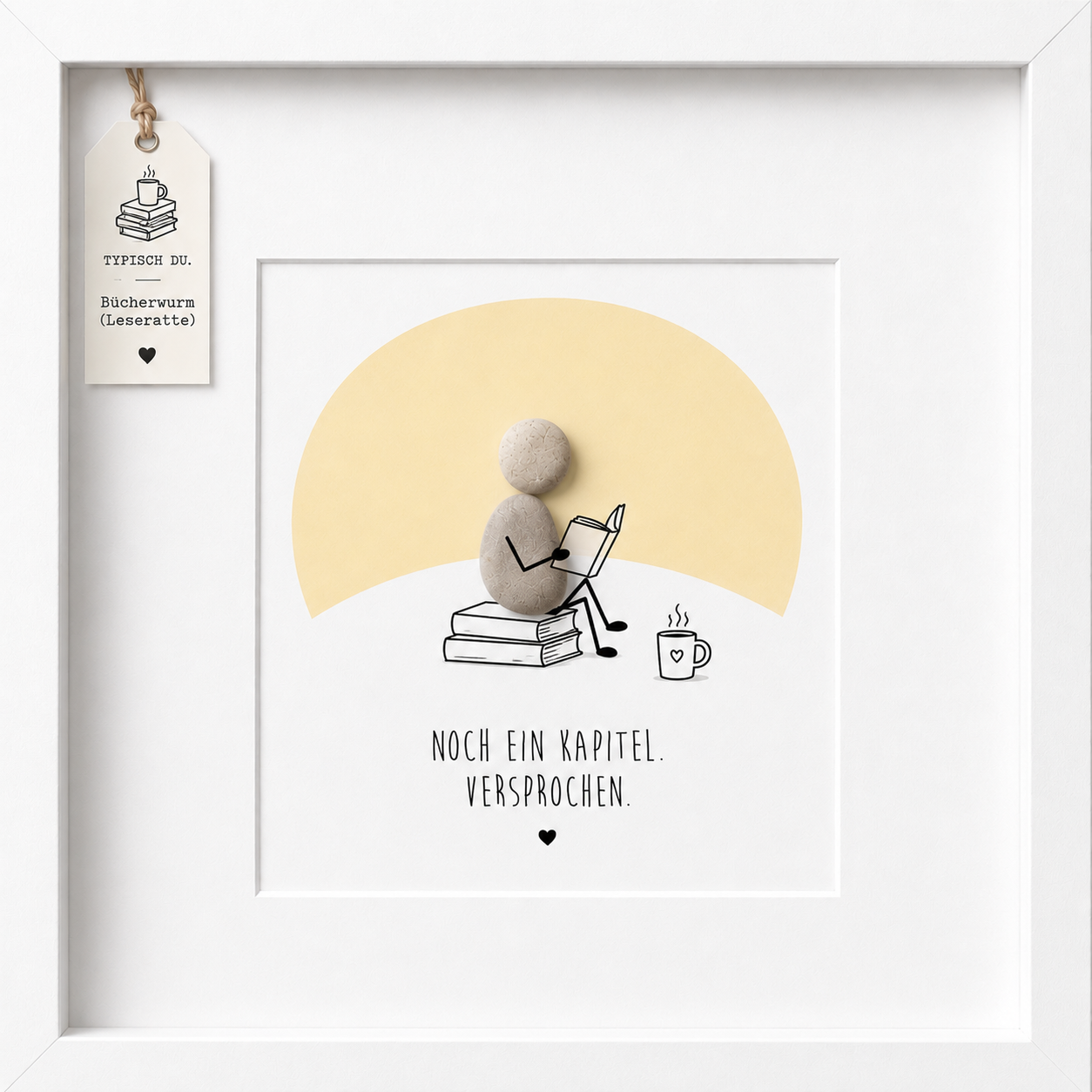 Kieselsteinbild Noch ein Kapitel, versprochen – Geschenk für Bücherwurm, handgemachtes Steinbild